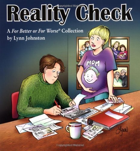 Reality Check: A For Better or For Worse Collection by Lynn Johnston