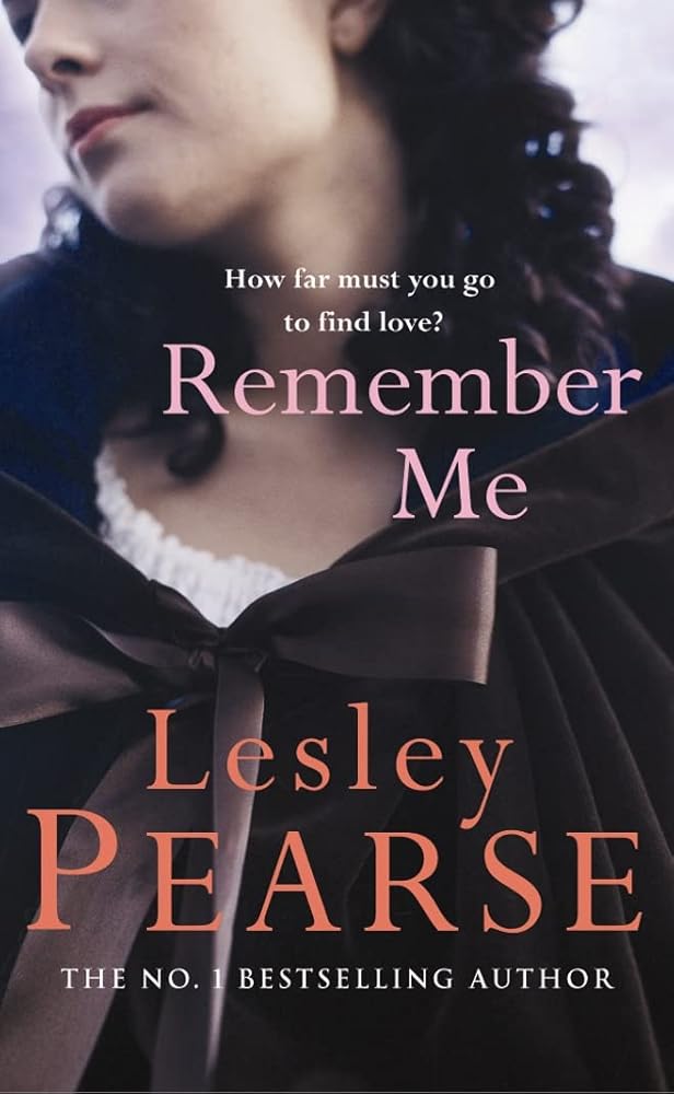 Remember Me by Lesley Pearse