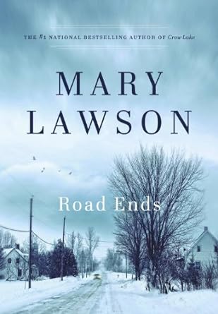 Road Ends by Mary Lawson