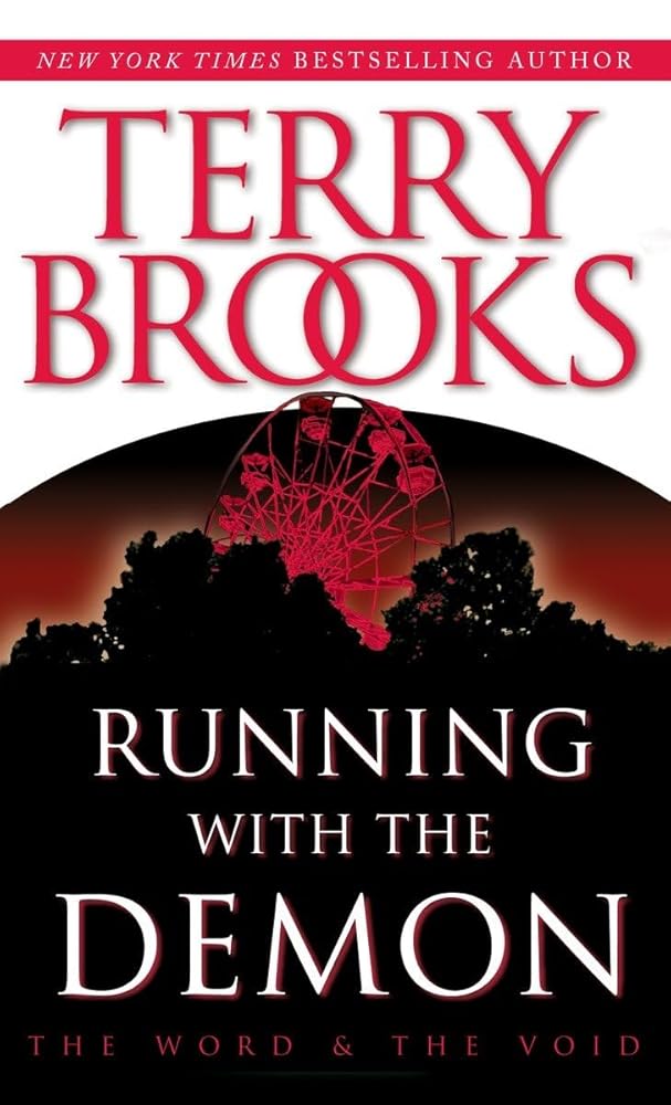 Running With the Demon (The Word and the Void Trilogy, Book 1) by Terry Brooks
