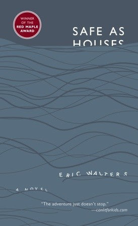 Safe As Houses by Eric Walters