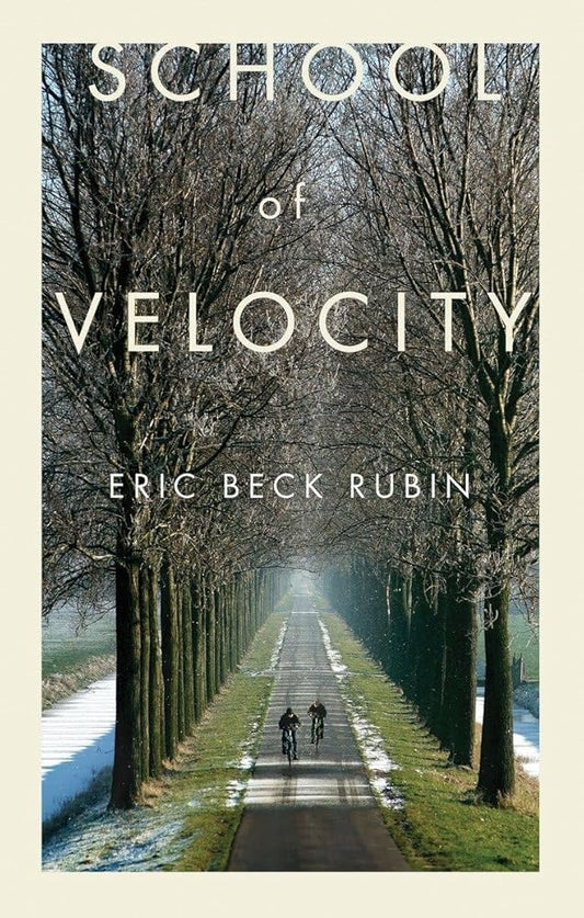 School of Velocity by Eric Beck Rubin