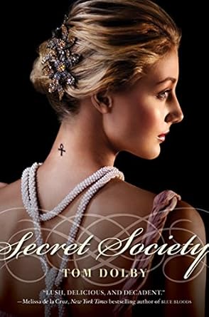 Secret Society by Tom Dolby