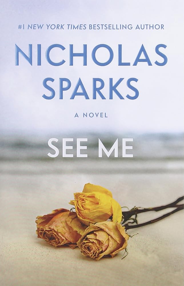 See Me by Nicholas Sparks