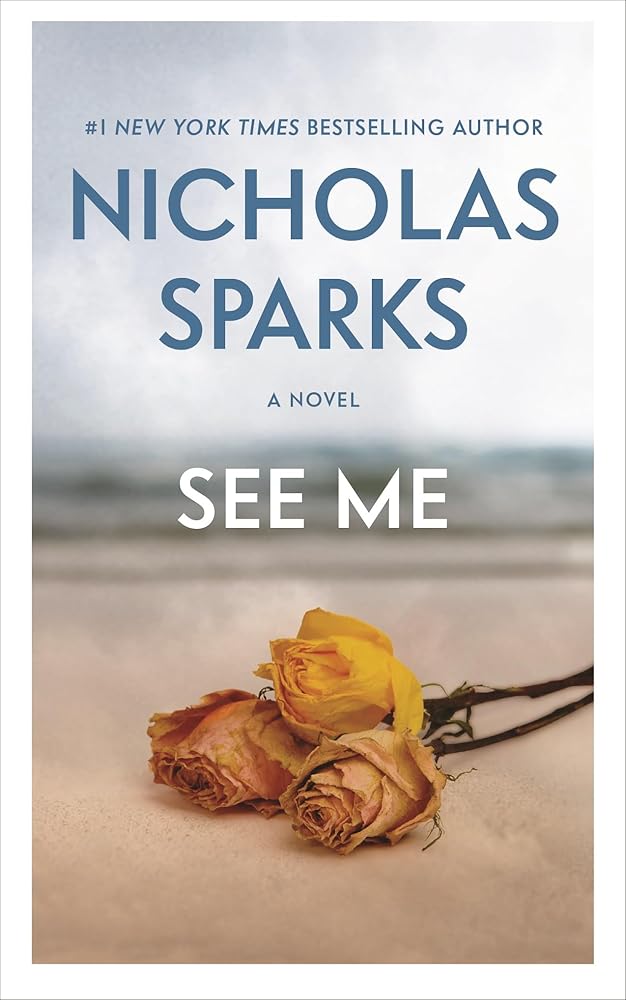 See Me by Nicholas Sparks