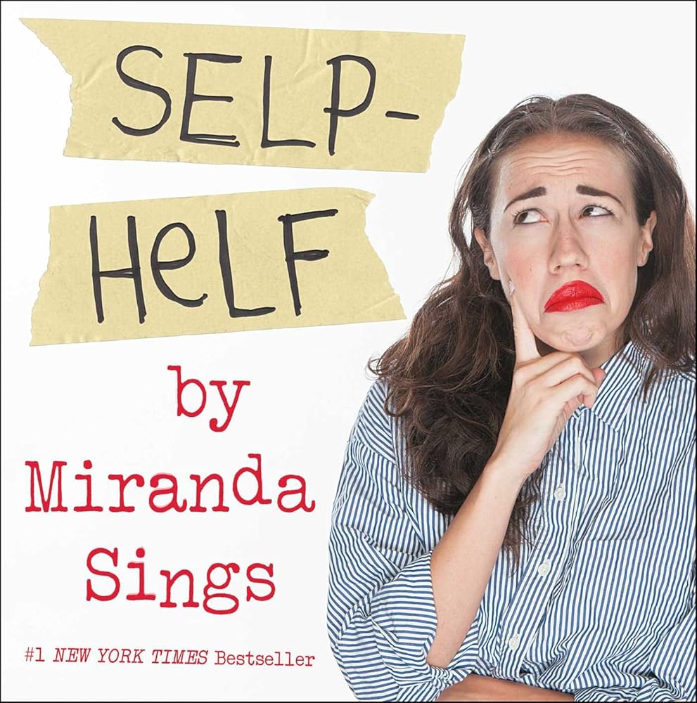 Selp-Helf by Miranda Sings