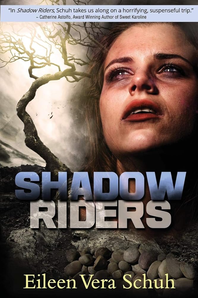 Shadow Riders by Eileen Vera Schuh