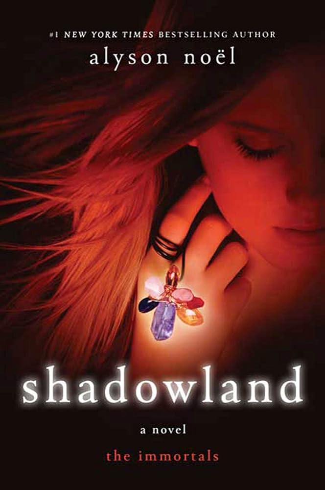 Shadowland (The Immortals, Book 3) by Alyson Noel