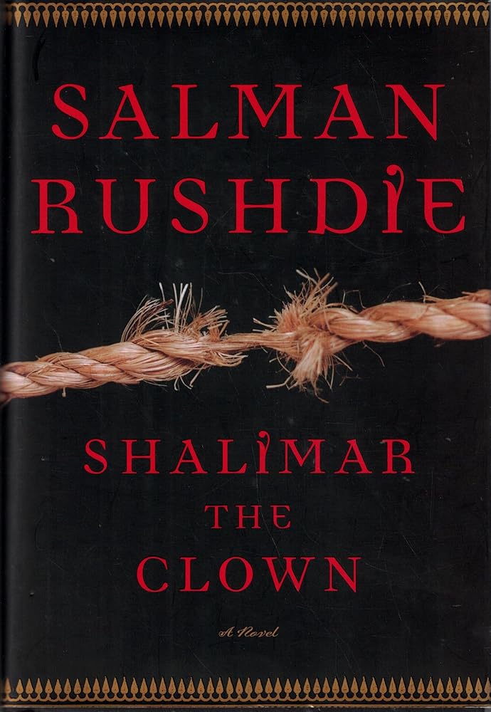 Shalimar the Clown: A Novel by Salman Rushdie