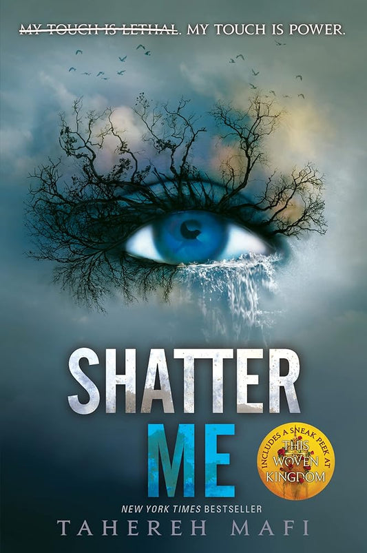 Shatter Me (Shatter Me, 1) by Tahereh Mafi