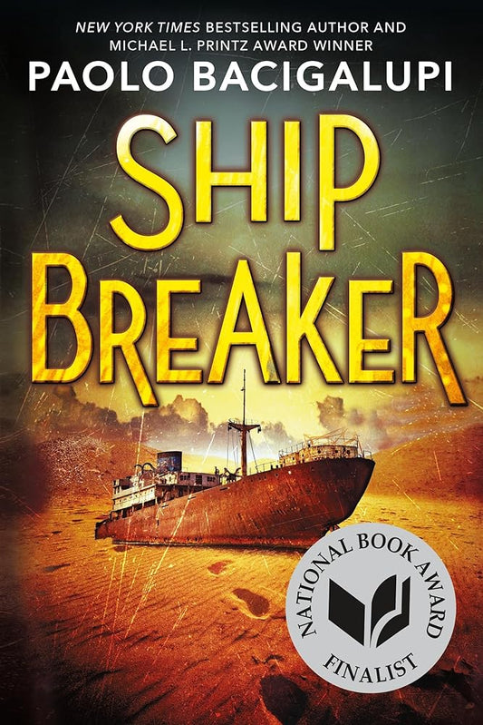 Ship Breaker (Ship Breaker, 1) by Paolo Bacigalupi