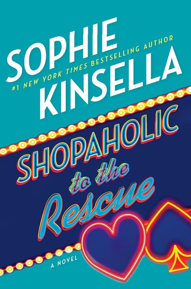 Shopaholic to the Rescue: A Novel by Sophie Kinsella