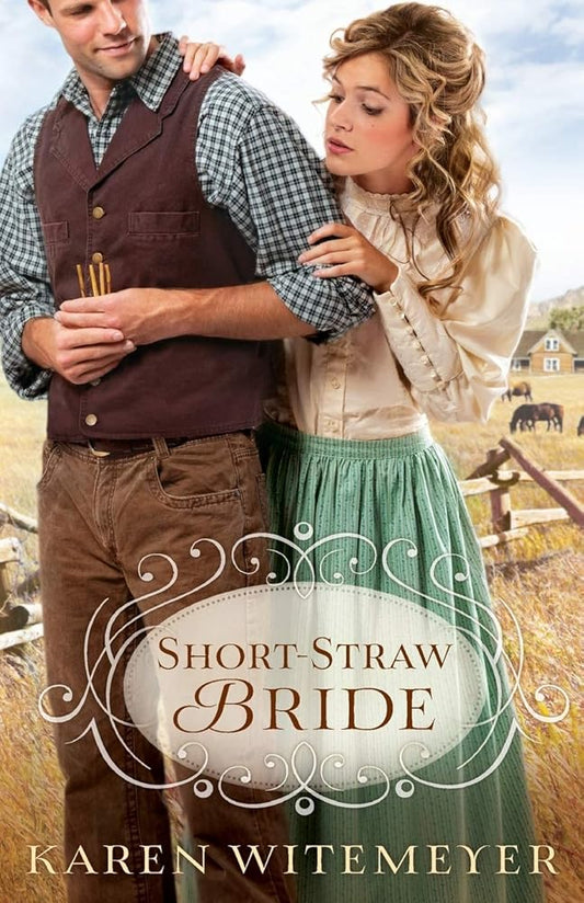 Short-Straw Bride (Archer Brothers #1) by Karen Witemeyer