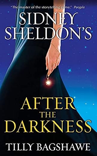 Sidney Sheldon's After the Darkness by Tilly Bagshawe