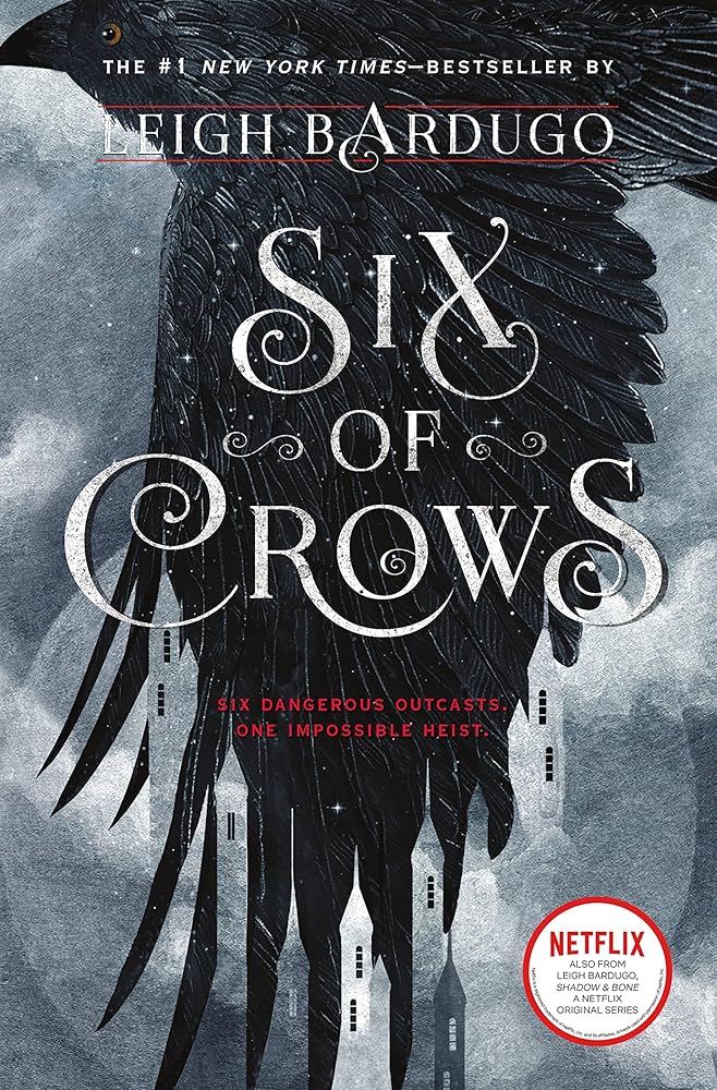 Six of Crows (Six of Crows, 1) by Leigh Bardugo