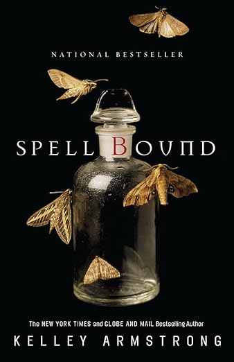 Spell Bound (Otherworld #12) by Kelley Armstrong