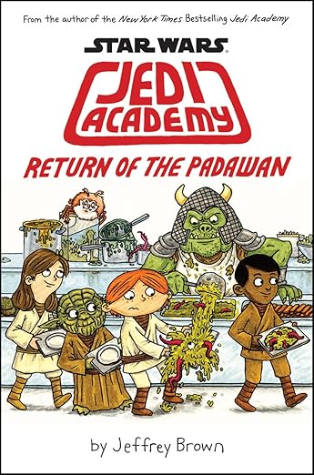 Star Wars Jedi Academy - Return of the Padawan by Jeffrey Brown