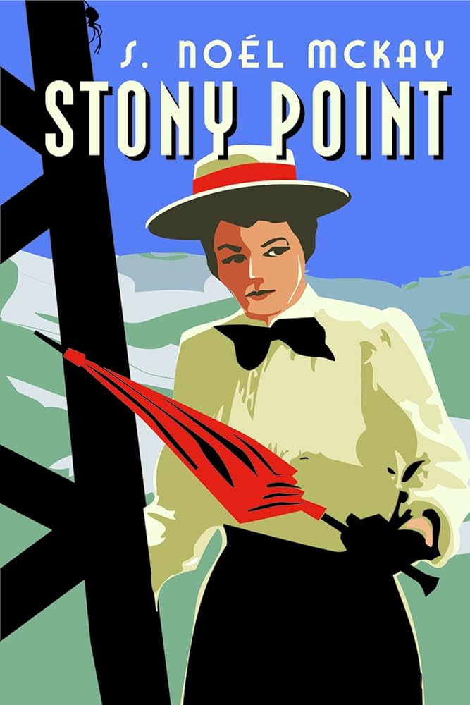 Stony Point by S. Noel McKay