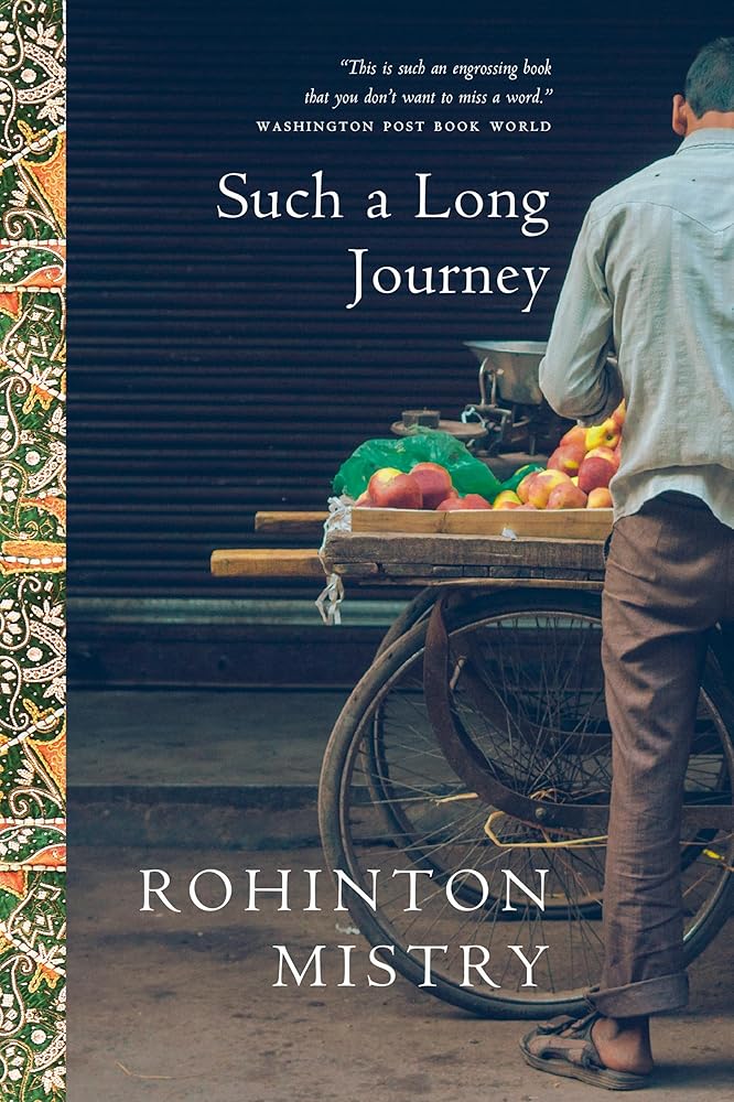 Such a Long Journey by Rohinton Mistry