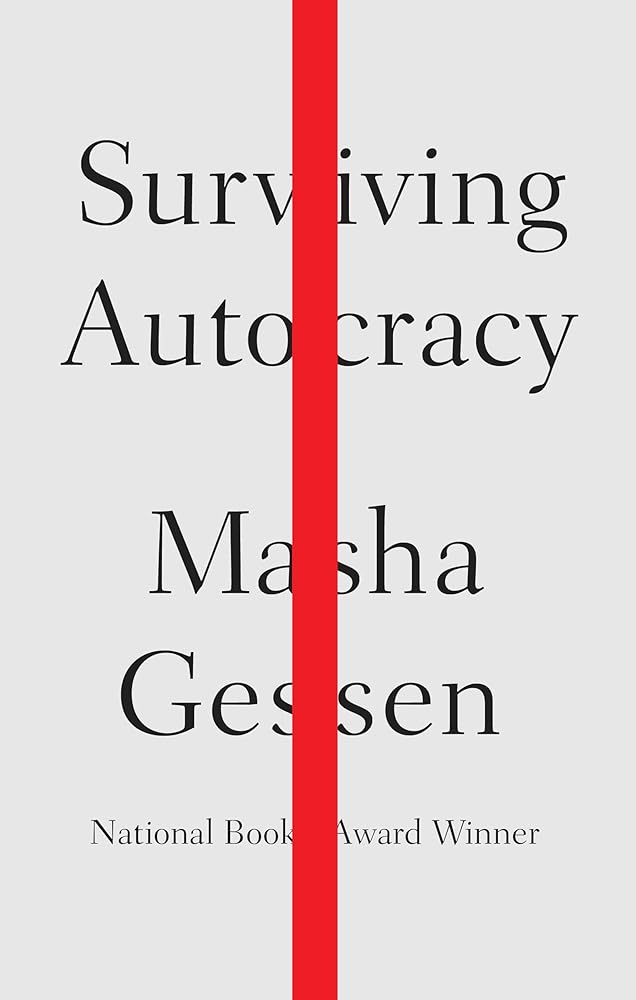 Surviving Autocracy by Masha Gessen