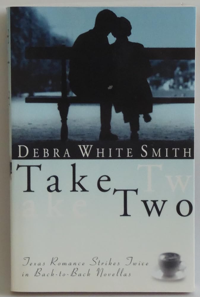 Take Two: Texas Romance Strikes Twice in Back-to-Back Novellas by Debra White Smith