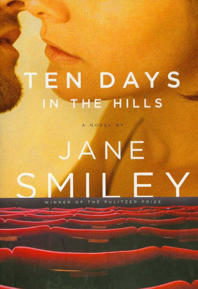 Ten Days in the Hills by Jane Smiley