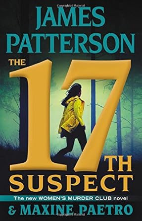 The 17th Suspect (A Women's Murder Club Thriller, 17) By James Patterson
