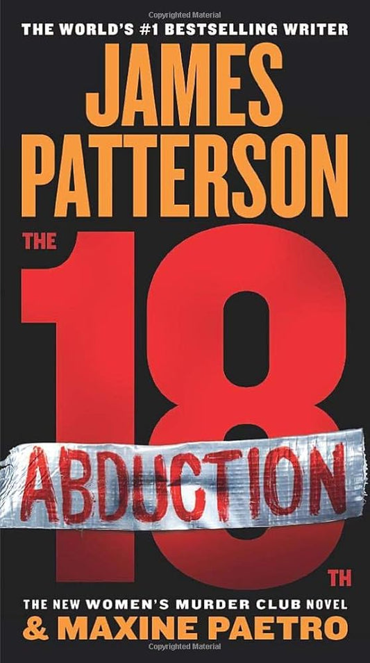The 18th Abduction (A Women's Murder Club Thriller, 18) by James Patterson