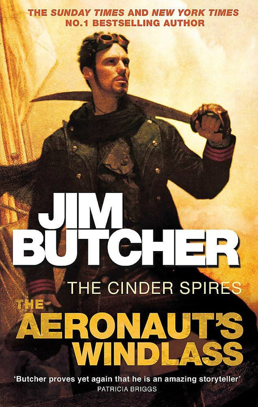 The Aeronaut's Windlass (The Cinder Spires #1) by Jim Butcher