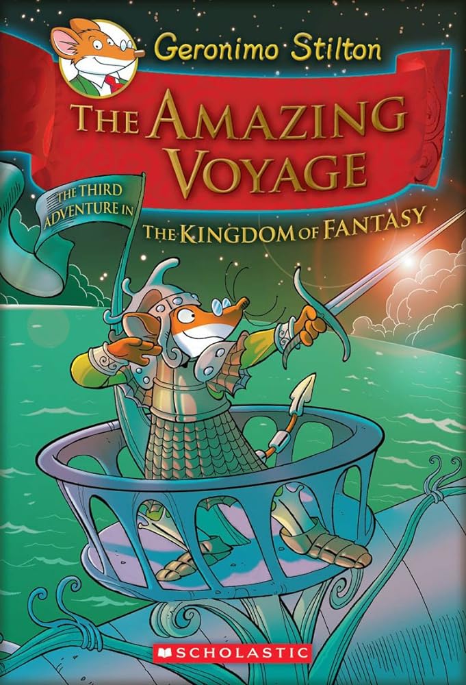The Amazing Voyage (The Third Adventure in the Kingdom of Fantasy) by Geronimo Stilton