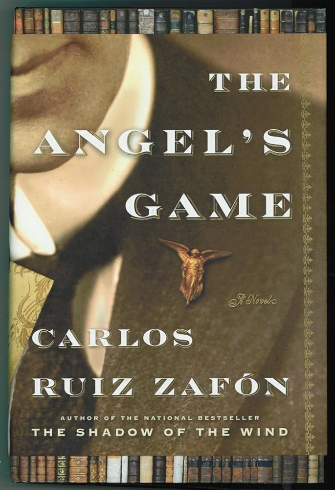 The Angel's Game by Carlos Ruiz Zafon