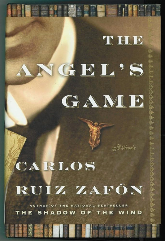 The Angel's Game by Carlos Ruiz Zafon