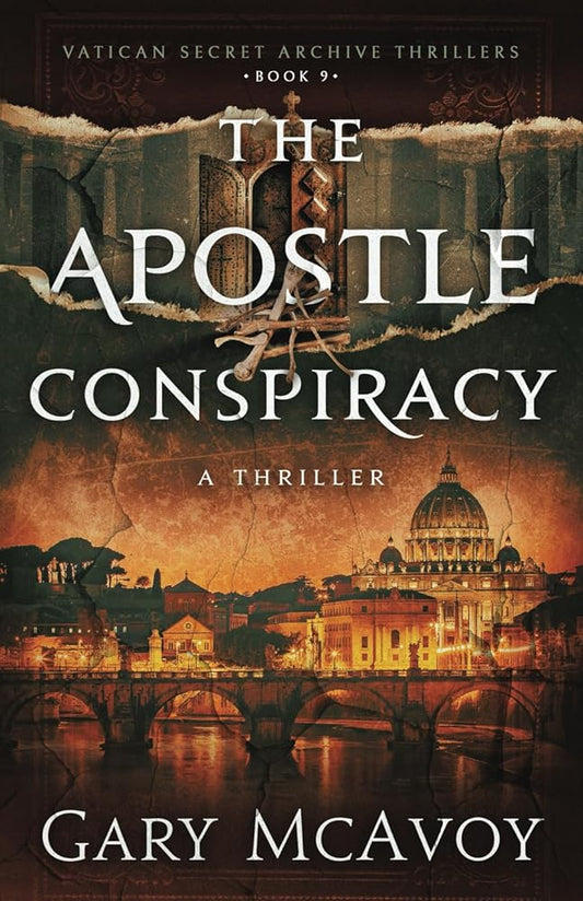 The Apostle Conspiracy by Gary McAvoy