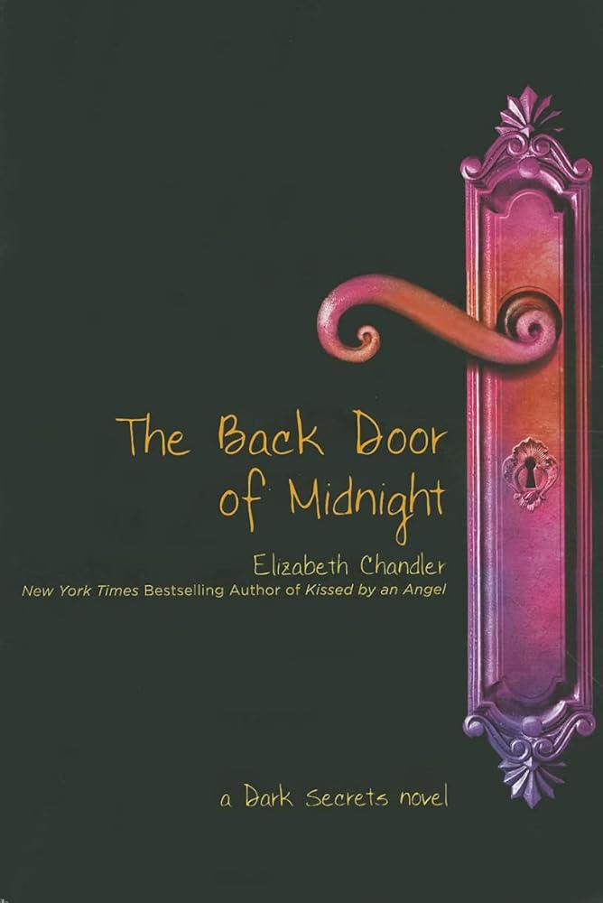 The Back Door of Midnight (Dark Secrets #5) by Elizabeth Chandler