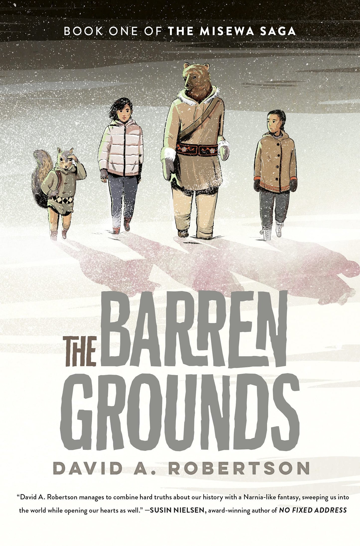 The Barren Grounds: The Misewa Saga, Book One by David A Robertson