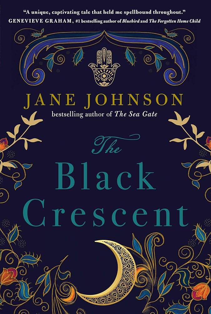 The Black Crescent by Jane Johnson