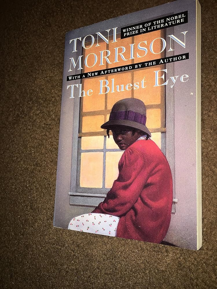 The Bluest Eye by Toni Morrison