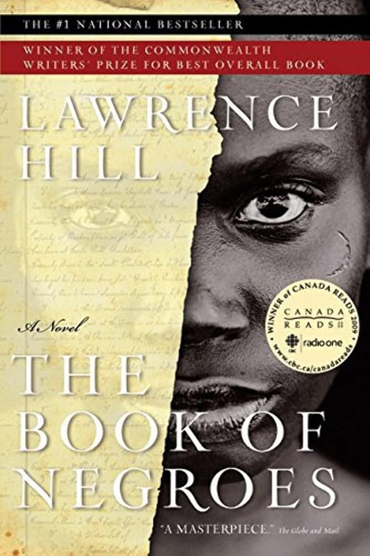 The Book Of Negroes: A masterpiece by Lawrence Hill