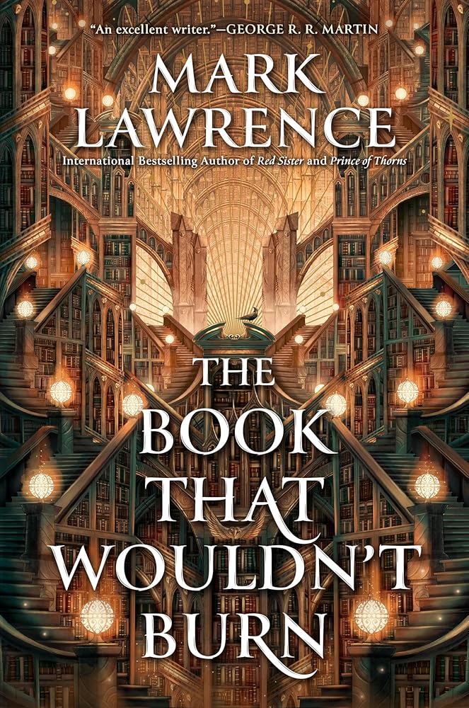 The Book That Wouldn't Burn (The Library Trilogy) by Mark Lawrence