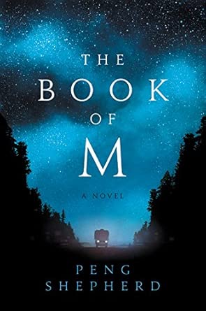 The Book of M Peng Shepherd