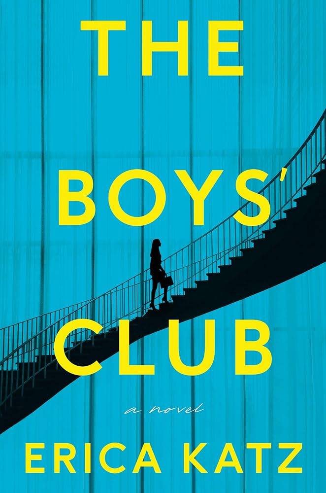 The Boys' Club by Erica Katz