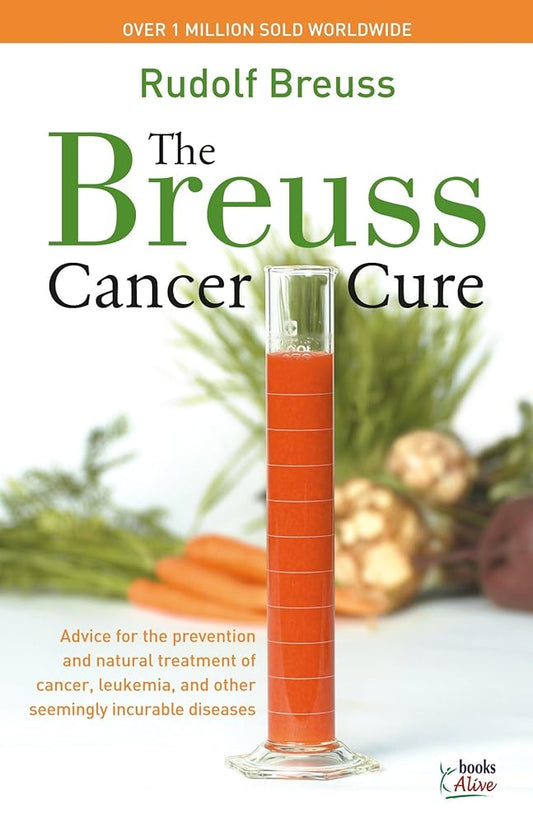 The Breuss Cancer Cure by Rudolf Breuss
