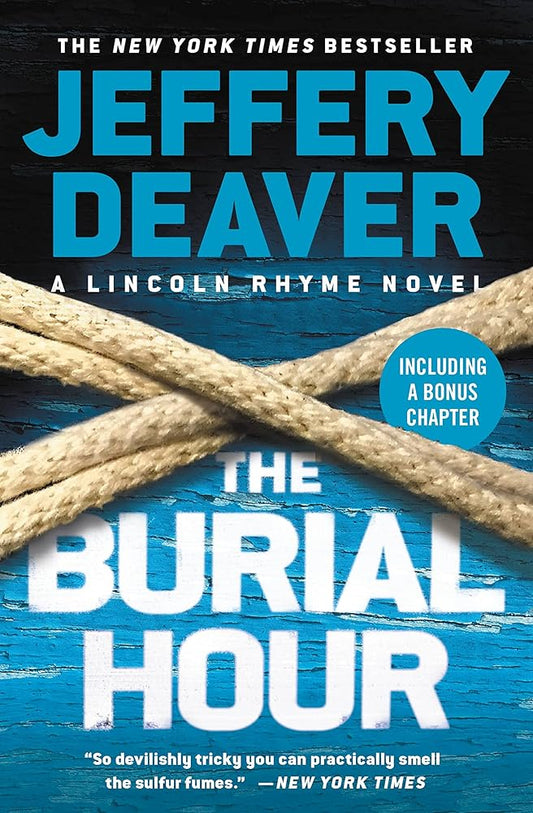 The Burial Hour (A Lincoln Rhyme Novel, 14) by Jeffery Deaver