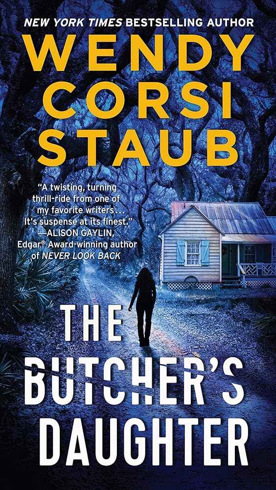 The Butcher's Daughter (The Foundlings #3) by Wendy Corsi Staub