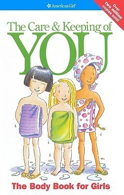 The Care and Keeping of You