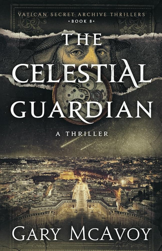 The Celestial Guardian (Vatican Secret Archive #8) by Gary McAvoy