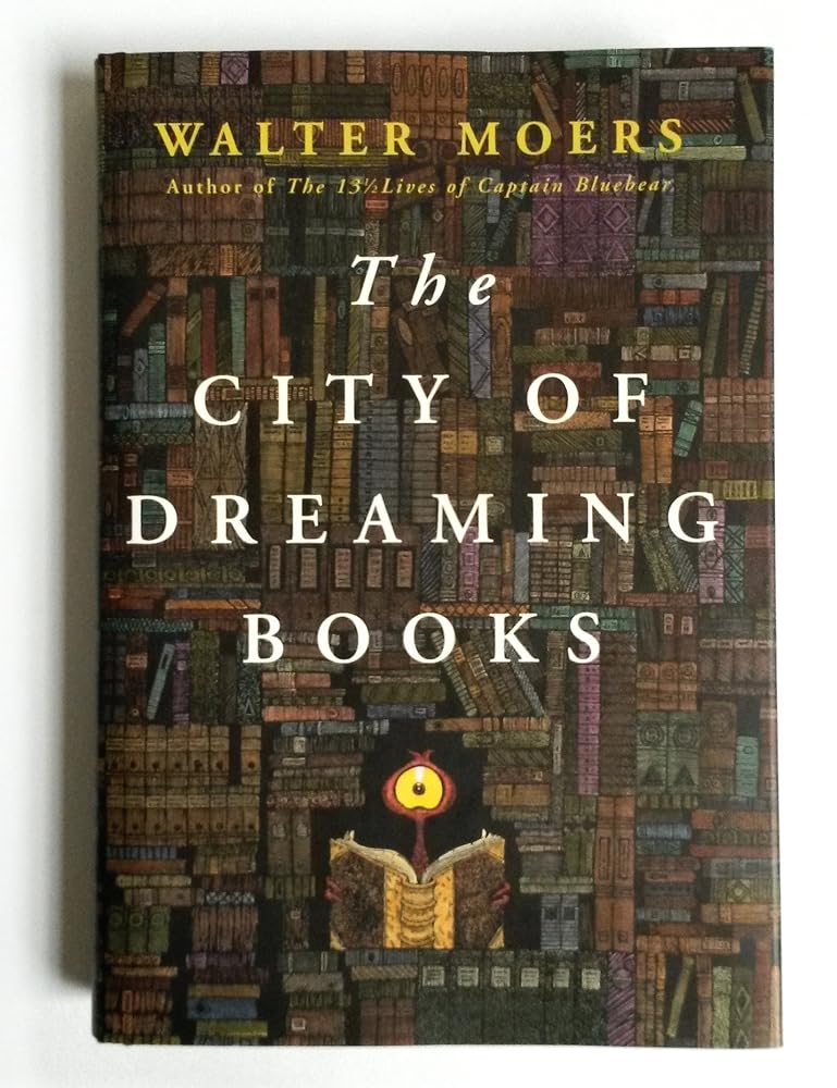 The City of Dreaming Books (Zamonien #4) by Walter Moers