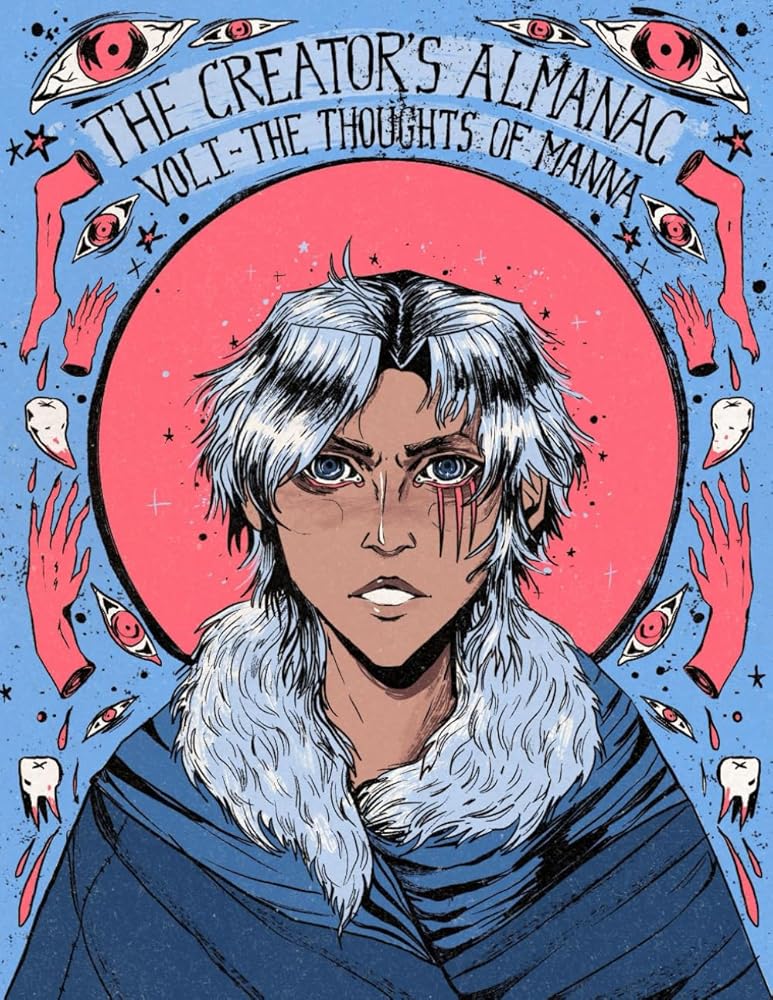 The Creator's Almanac: Volume One - Full Colour Edition by Colin Dunbar