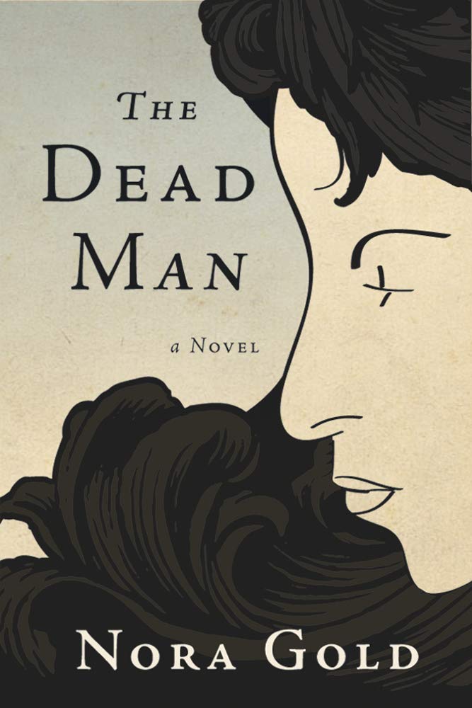 The Dead Man by Nora Gold