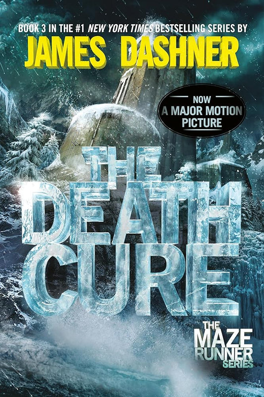 The Death Cure (The Maze Runner #3) by James Dashner